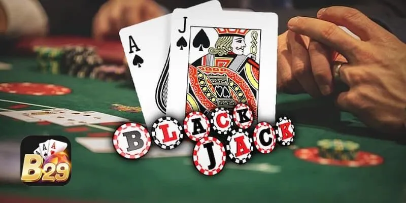 Black jack - tựa game quốc dân không nên bỏ qua
